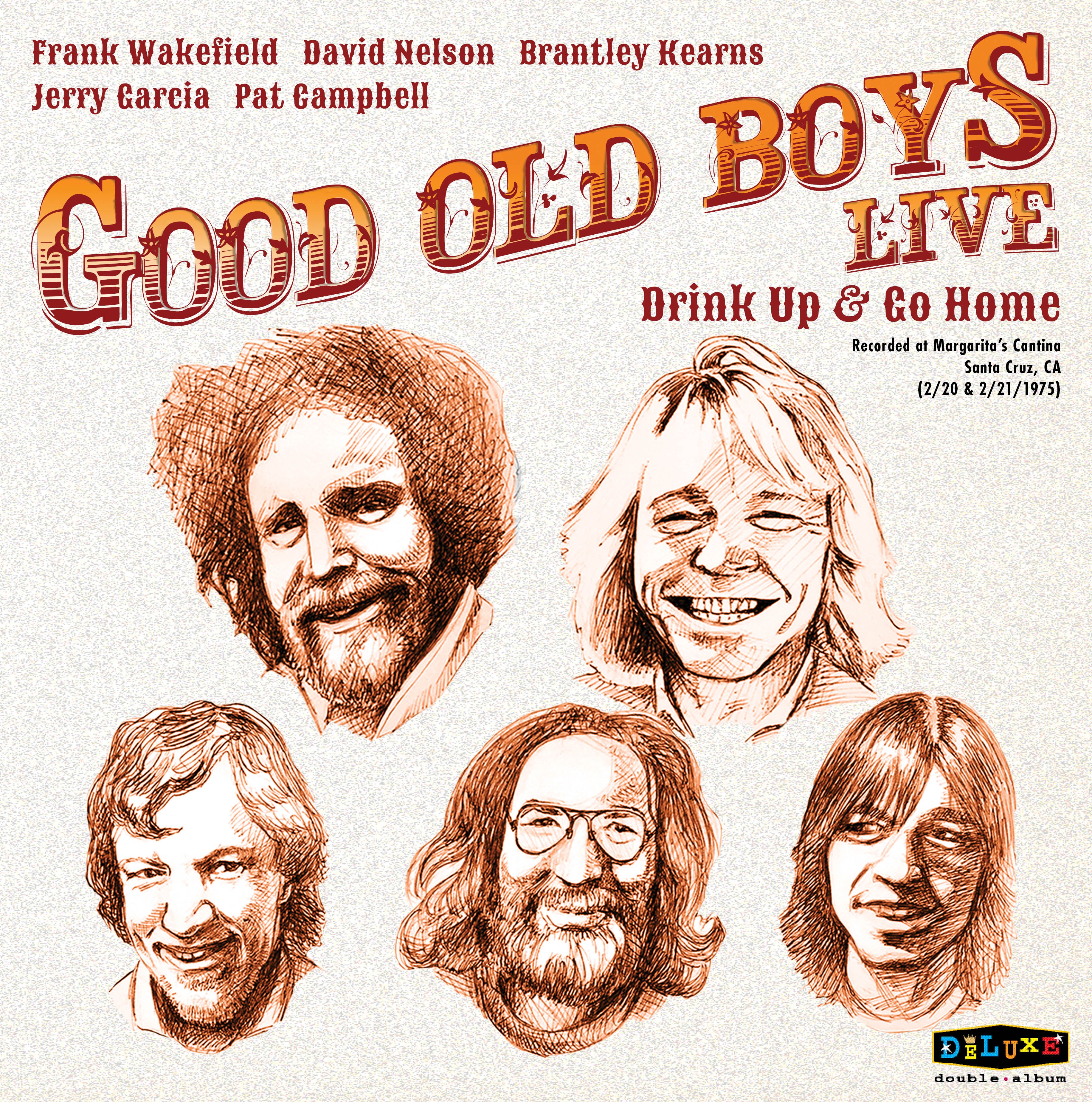 Good Old Boys Live: Drink Up & Go Home - Liberation Hall Music